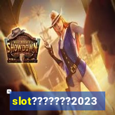 slot???????2023