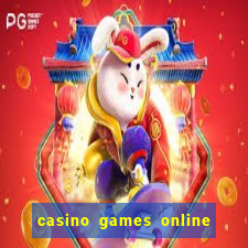 casino games online real money