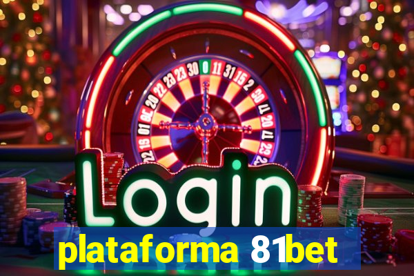 plataforma 81bet