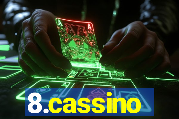 8.cassino