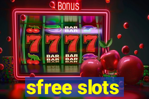 sfree slots