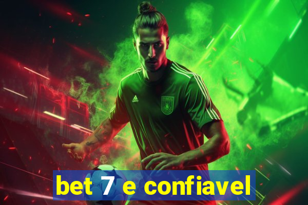 bet 7 e confiavel