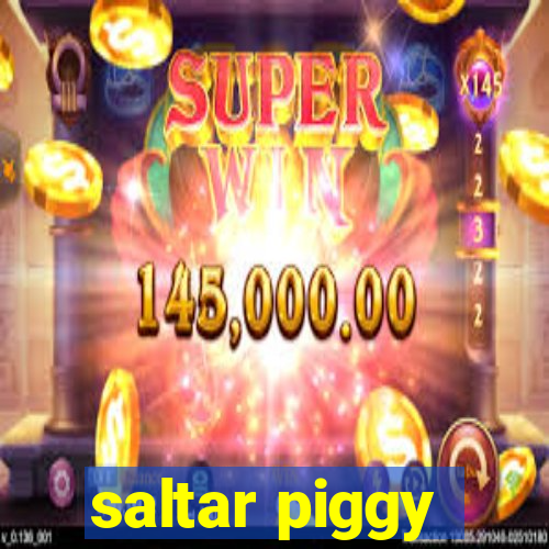 saltar piggy