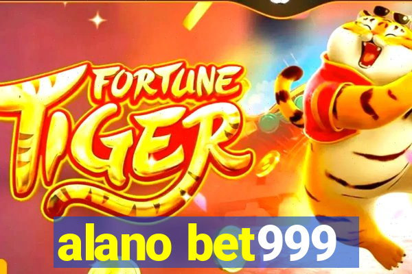 alano bet999