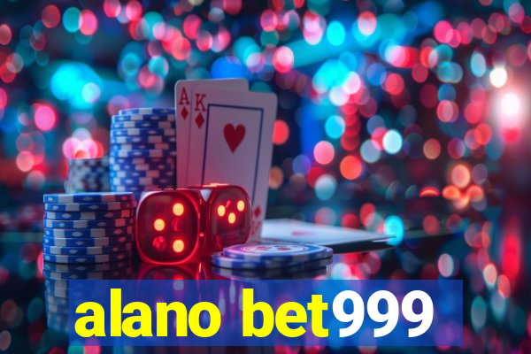 alano bet999