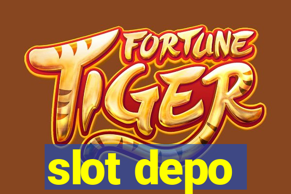 slot depo