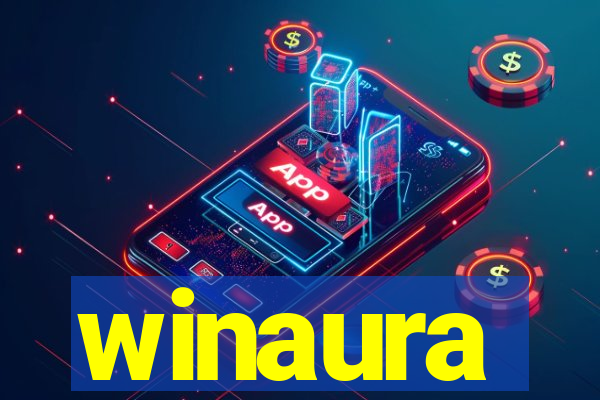 winaura