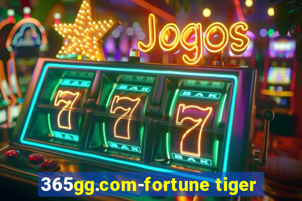 365gg.com-fortune tiger