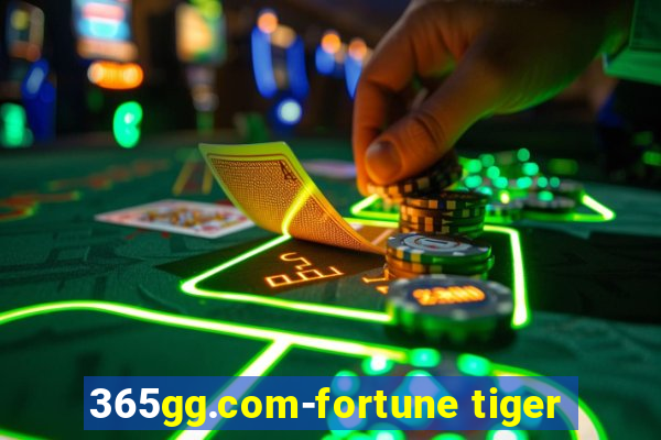 365gg.com-fortune tiger