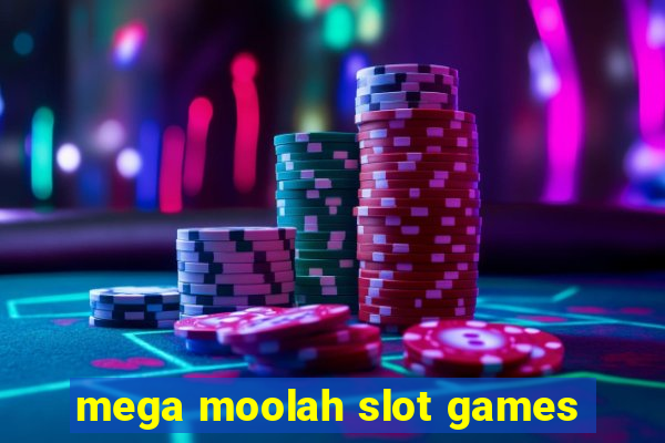 mega moolah slot games