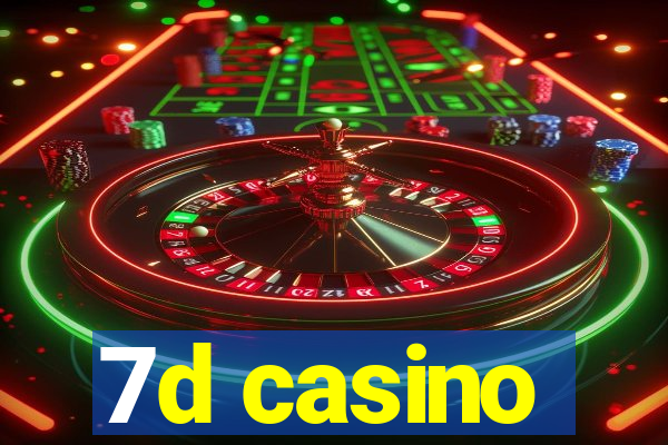 7d casino