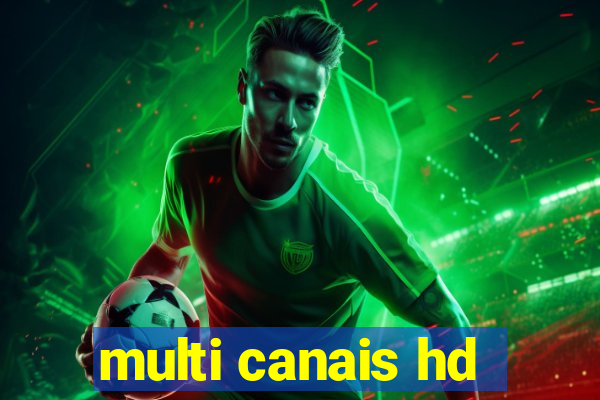 multi canais hd