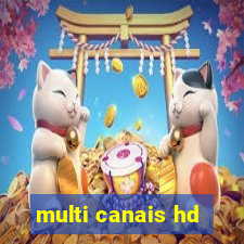 multi canais hd