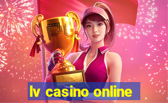 lv casino online