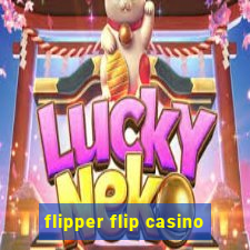 flipper flip casino