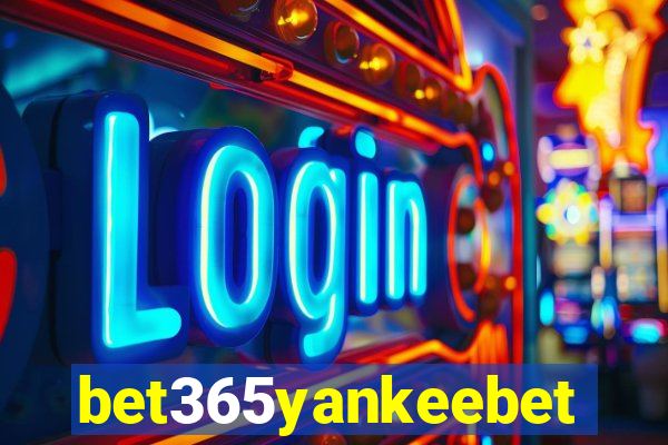 bet365yankeebet