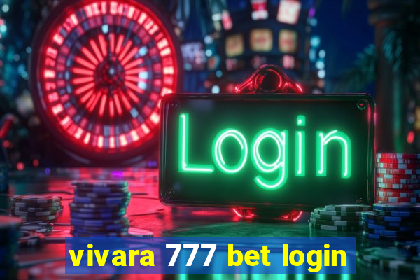 vivara 777 bet login