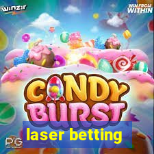 laser betting