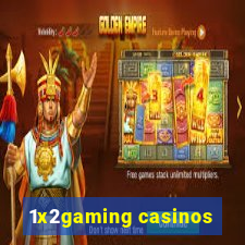 1x2gaming casinos