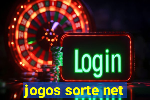 jogos sorte net