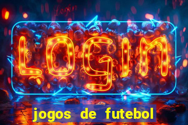 jogos de futebol para ganhar dinheiro