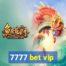 7777 bet vip