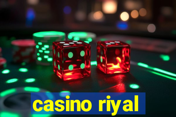 casino riyal