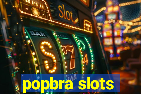 popbra slots