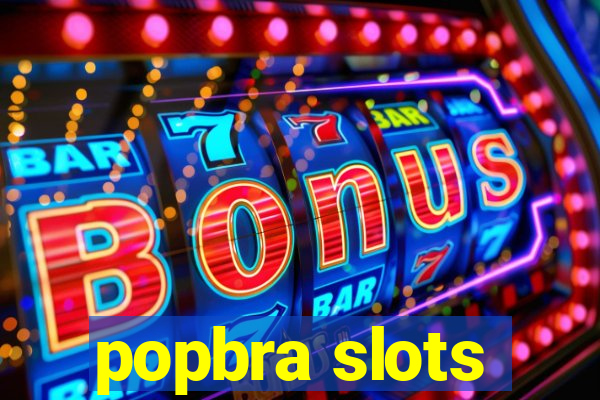 popbra slots