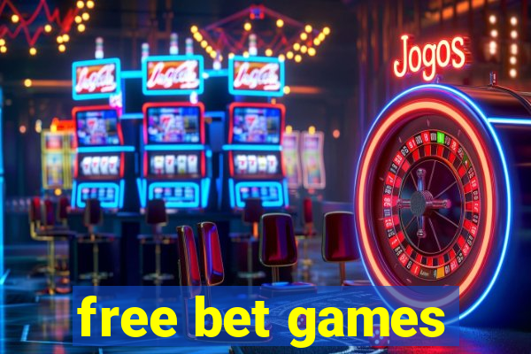 free bet games