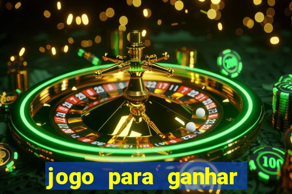 jogo para ganhar dinheiro sem depósito