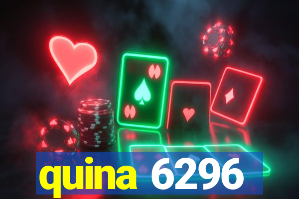 quina 6296