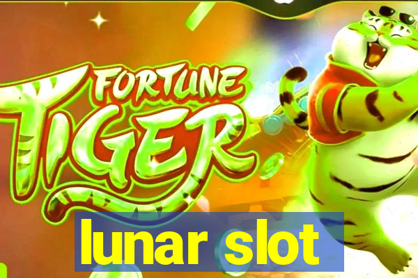 lunar slot