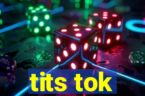 tits tok