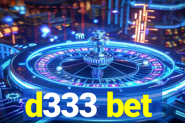 d333 bet