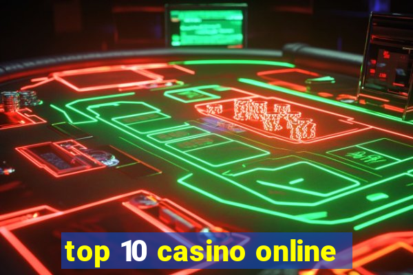 top 10 casino online