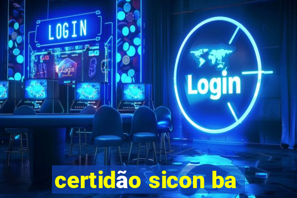 certidão sicon ba