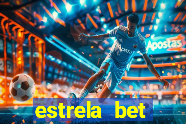 estrela bet deposito minimo