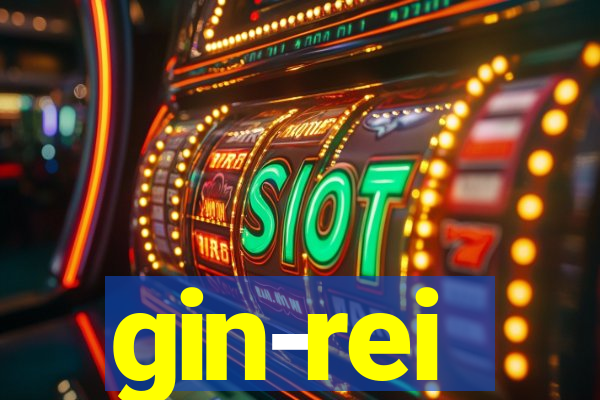 gin-rei