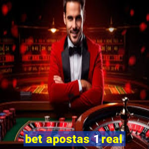 bet apostas 1 real