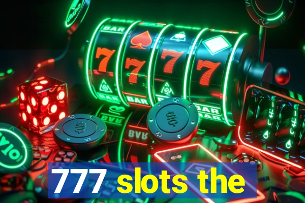 777 slots the