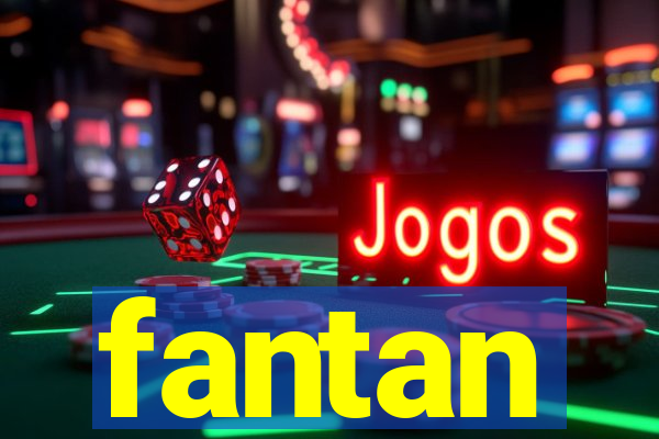 fantan