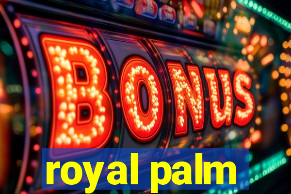 royal palm