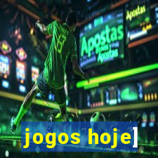 jogos hoje]