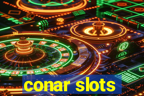 conar slots