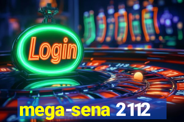 mega-sena 2112