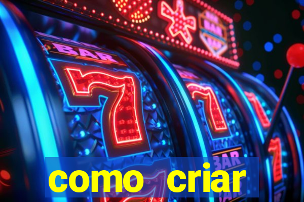 como criar plataforma de slots