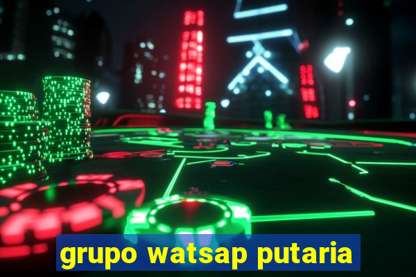 grupo watsap putaria