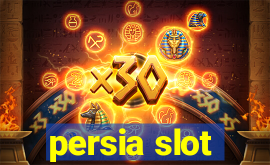 persia slot