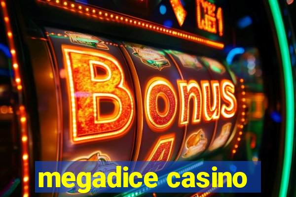 megadice casino